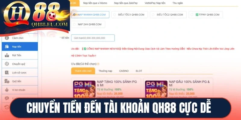 Chuyển tiền đến tài khoản QH88 cực dễ