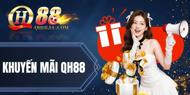 Khuyến mãi QH88 nạp tiền hấp dẫn