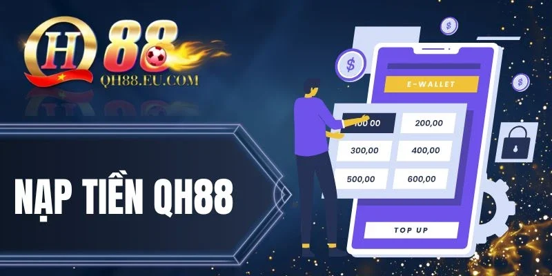 Chuyển tiền đến tài khoản QH88 cực dễ