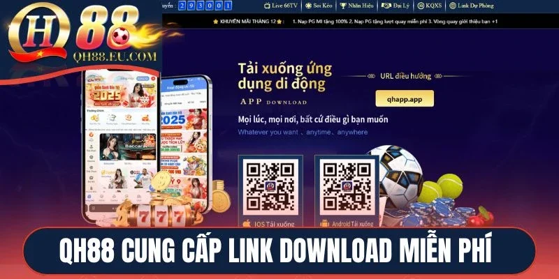 Nhà cái cung cấp link download QH88 miễn phí