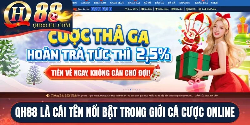 QH88 là cái tên nổi bật trong giới cá cược online
