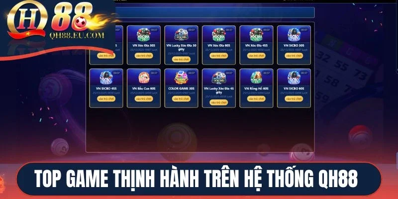 Top game thịnh hành trên hệ thống QH88