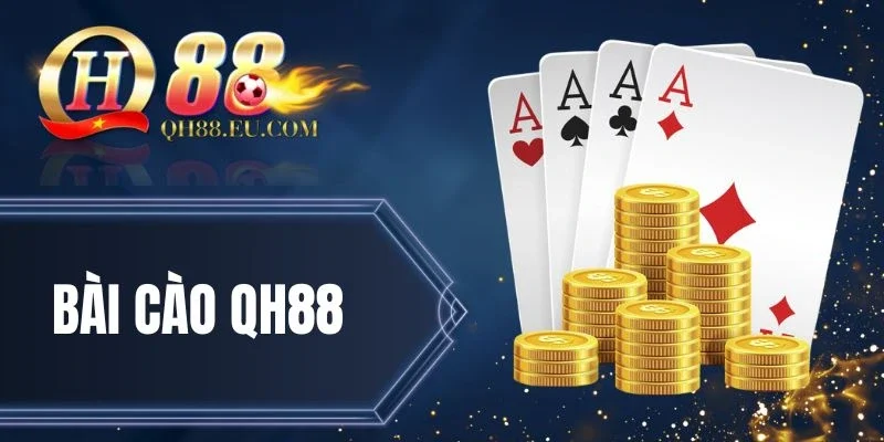 Bài Cào QH88 - Luật Dễ Hiểu, Cược Bài Nhanh, Thưởng Lớn