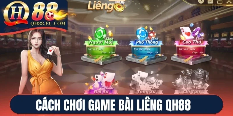 Cách chơi game bài Liêng QH88