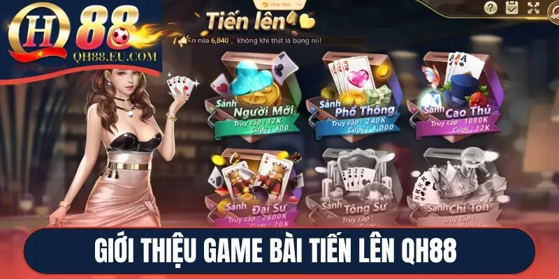 Giới thiệu game bài Tiến lên QH88