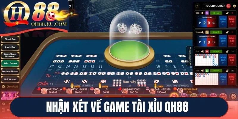 Nhận xét về game Tài xỉu QH88