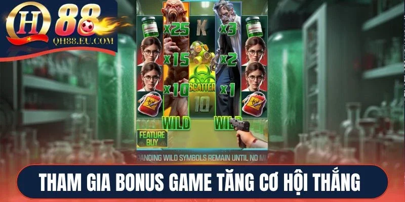 Tham gia Bonus game tăng cơ hội thắng